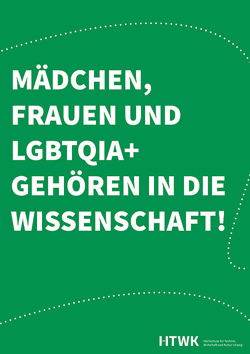 Poster: Mädchen, Frauen und LGBTGIA+ gehören in die Wissenschaft Mädchen, Frauen und LGBTGIA+ gehören in die Wissenschaft